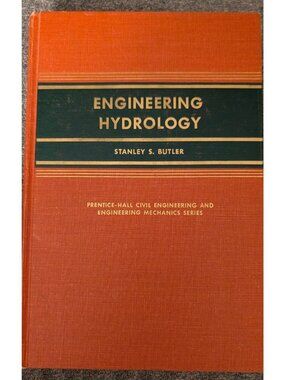Engineering Hydrology By Stanley S. Butler 1957 Hardcover Prentice-Hall Civil En
